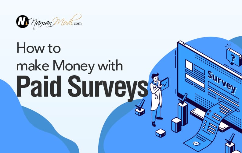 How to make Money with Paid Surveys