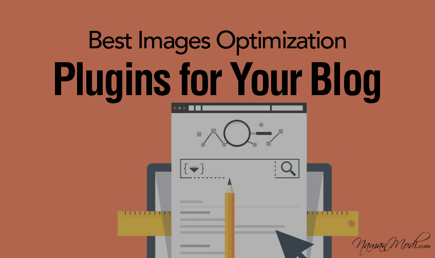 Best Images Optimization Plugins for Your Blog