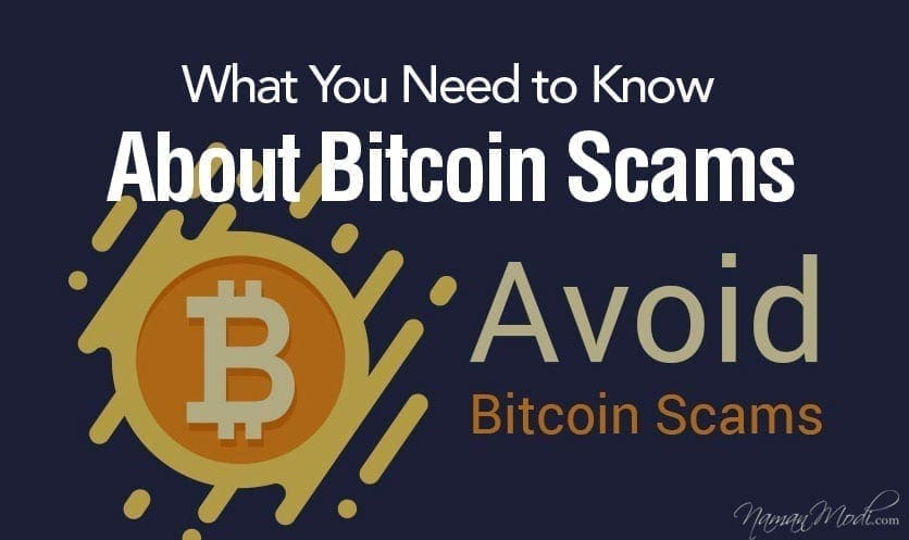 Bitcoin Review What You Need to Know About Bitcoin Scams NamanModi Banner Main