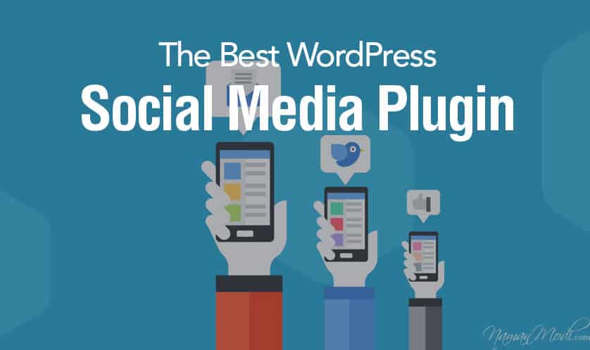The Best WordPress Social Media Plugin of 2017 NamanModi