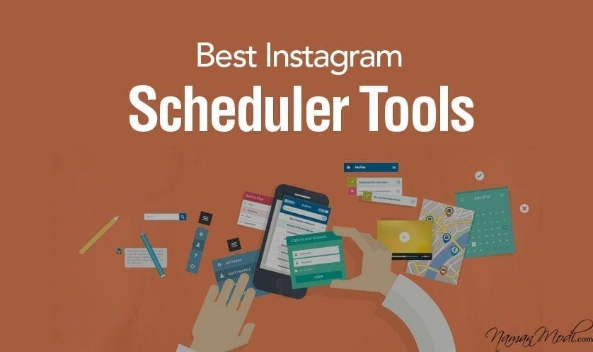 Best Instagram Scheduler Tools NamanModi