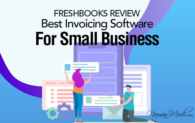 Freshbooks Review Best Invoicing Software For Small Business featured image 1