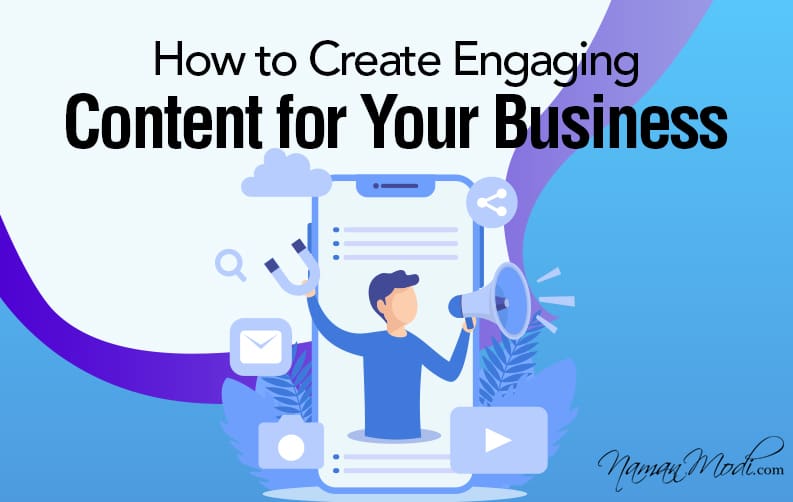 Quick Guide: How to Create Engaging Content for Your Business