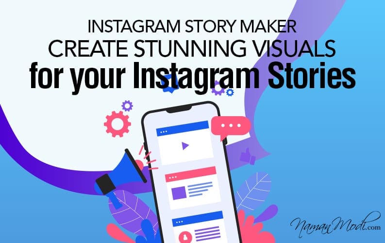 Instagram Story Maker: Create Stunning Visuals for your Instagram Stories