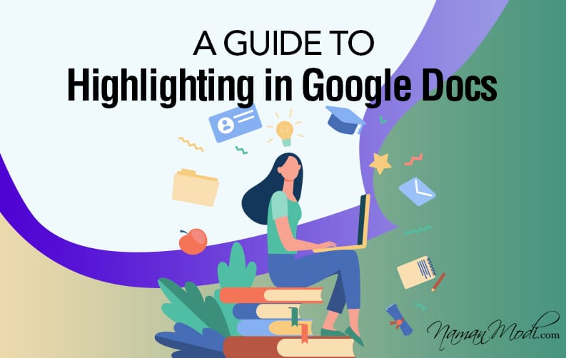 A Guide to Highlighting in Google Docs featured image