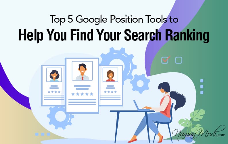 Top 5 Google Position Tools to Help You Find Your Search Ranking featured image
