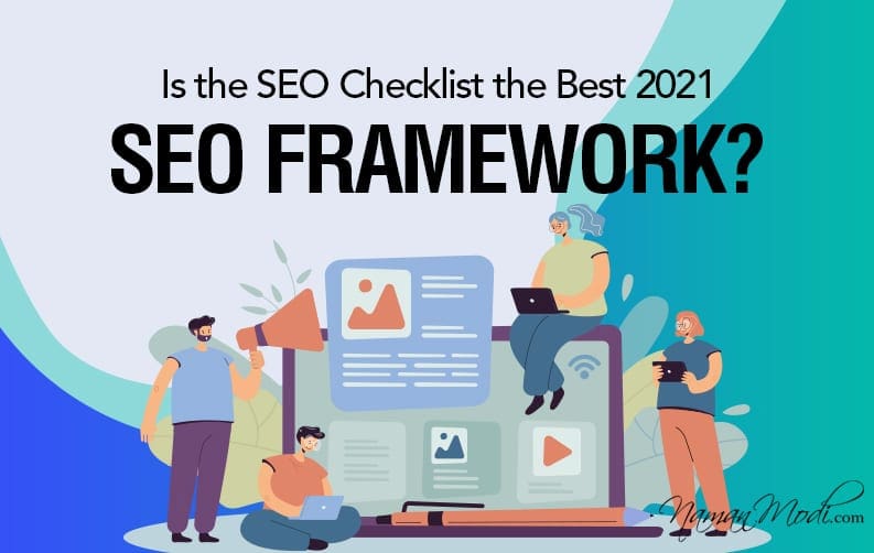 Is the SEO Checklist the Best 2021 SEO Framework featured image