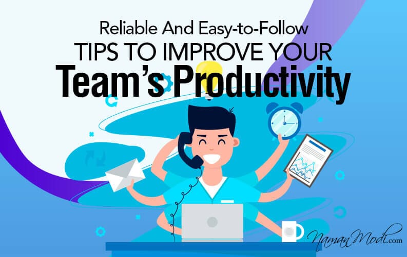 Reliable-And-Easy-to-Follow-Tips-to-Improve-Your-Teams-Productivity_featured-image-1-1
