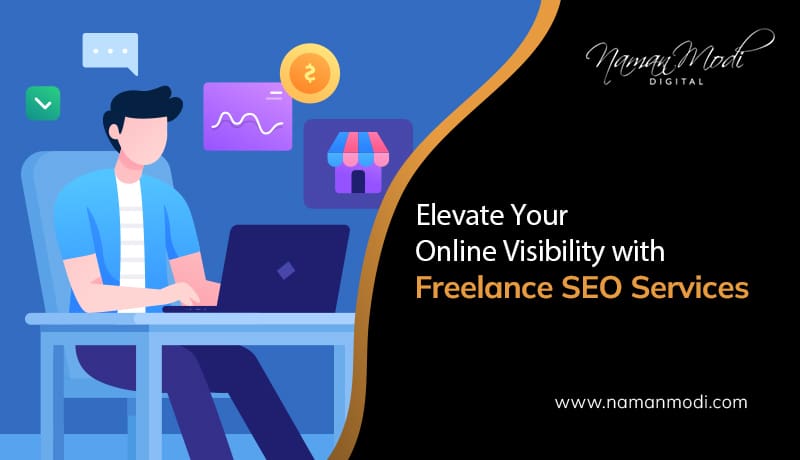 Elevate Your Online Visibility with Freelance SEO Services