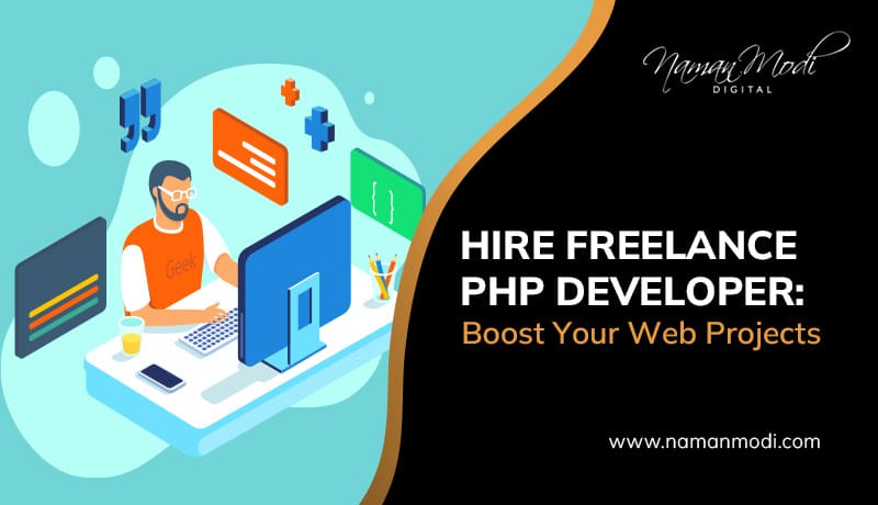 Hire Freelance PHP Developer: Boost Your Web Projects