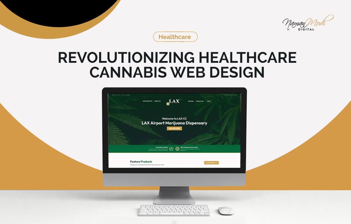 Revolutionizing Healthcare Cannabis web design